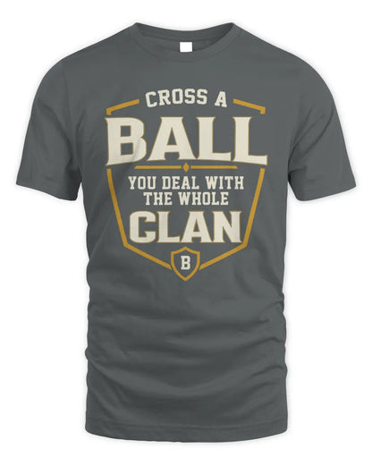 BALL NT1-K008 Cross A/An NAME, You Deal With the Whole Clan | Personalized Vintage T-Shirt - Unisex Standard T-Shirt - Charcoal