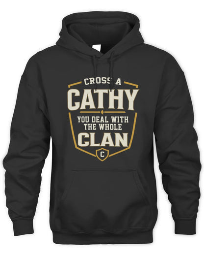 CATHY NT1-K008 Cross A/An NAME, You Deal With the Whole Clan | Personalized Vintage T-Shirt - Unisex Hoodie - Black