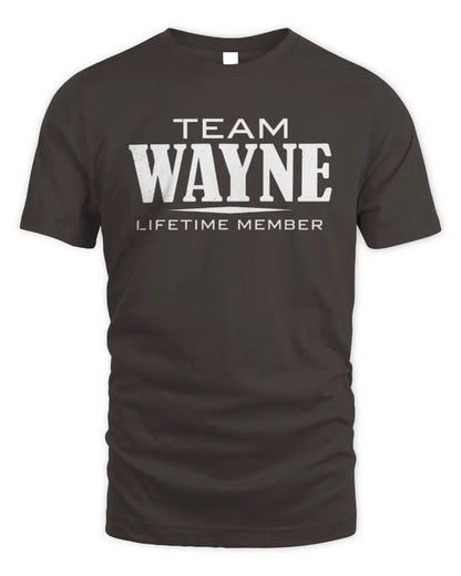 WAYNE BL62-K4-128 - Personalized “Team NAME Lifetime Member” - Unisex Standard T-Shirt - Dark Chocolate