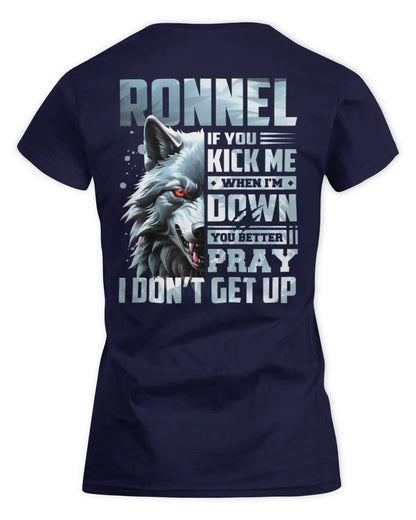 RONNEL AP62-K4-666 - Personalized Fierce Wolf Quote Apparel “If You Kick Me When I’m Down, You Better Pray I Don’t Get Up” - Women's Standard T-Shirt - Navy
