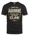 AGUIRRE NT1-K008 Cross A/An NAME, You Deal With the Whole Clan | Personalized Vintage T-Shirt