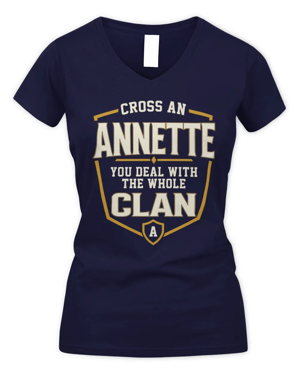 ANNETTE NT1-K008 Cross A/An NAME, You Deal With the Whole Clan | Personalized Vintage T-Shirt - Women's V-Neck T-Shirt - Navy