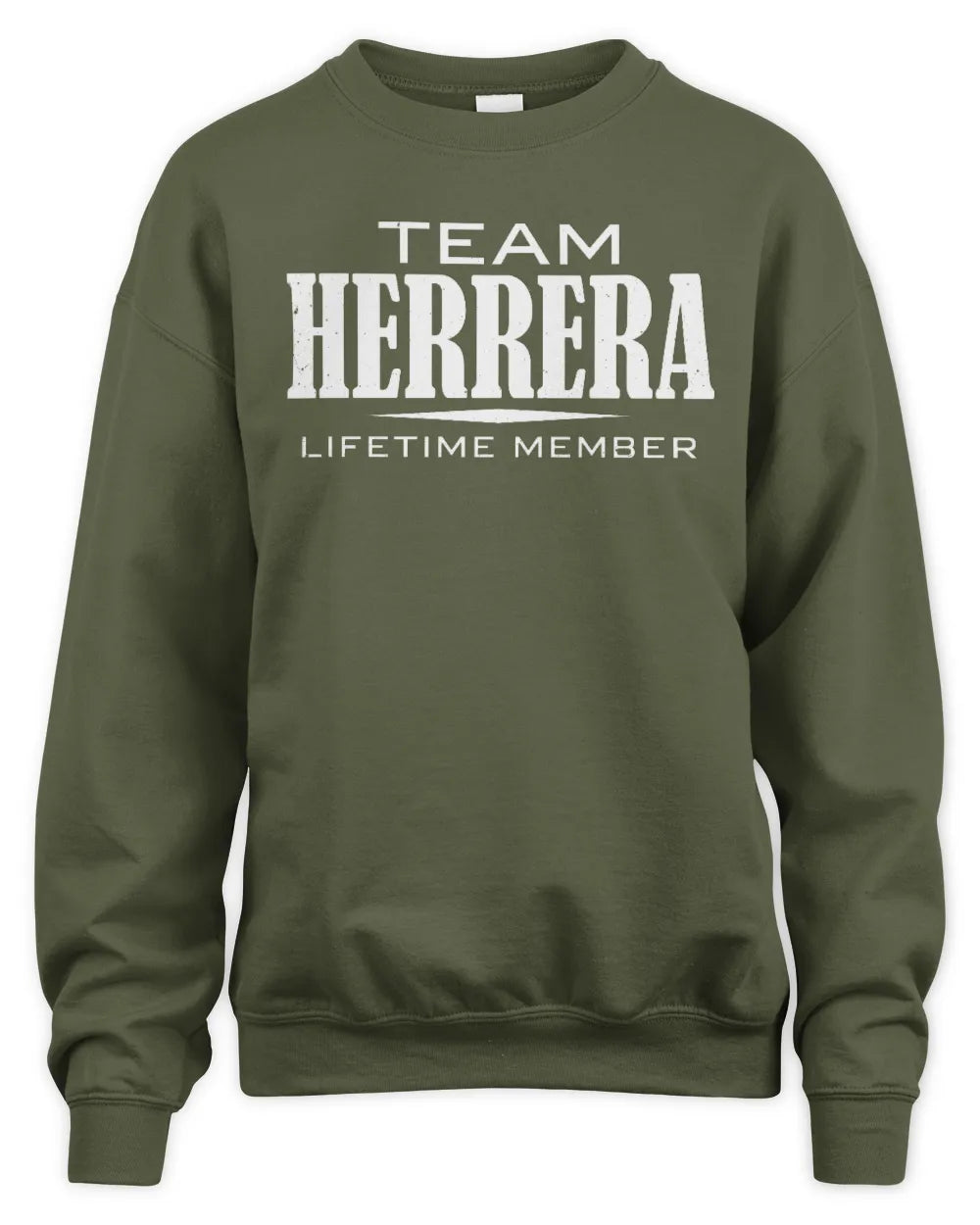 HERRERA BL62-K4-128 - Personalized “Team NAME Lifetime Member” - Unisex Sweatshirt - Military Green