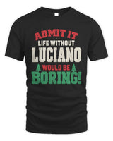 LUCIANO P5 TH08 Christmas T-Shirt – “Life Without NAME Would Be Boring” - Unisex Standard T-Shirt - Black