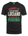 LUCIANO P5 TH08 Christmas T-Shirt – “Life Without NAME Would Be Boring”