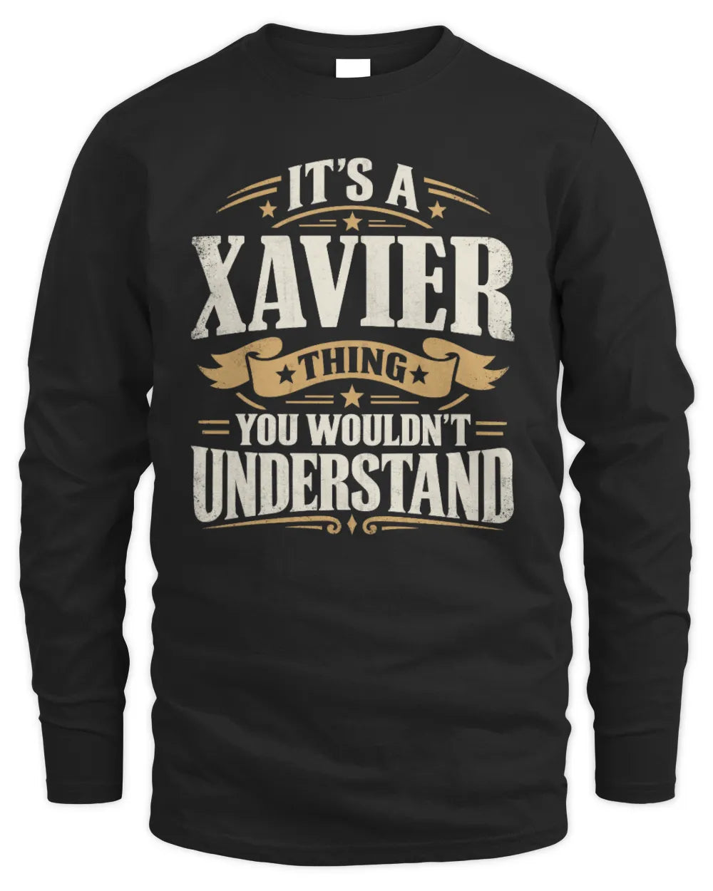 XAVIER P08 TH51 - Personalized “It’s a/an [NAME] Thing – You Wouldn’t Understand” Shirt - Men's Long Sleeved T-Shirt - Black