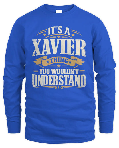 XAVIER P08 TH51 - Personalized “It’s a/an [NAME] Thing – You Wouldn’t Understand” Shirt - Men's Long Sleeved T-Shirt - Royal