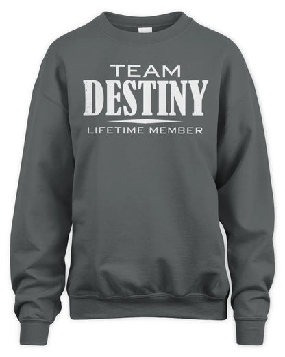 DESTINY BL62-K4-128 - Personalized “Team NAME Lifetime Member” - Unisex Sweatshirt - Charcoal