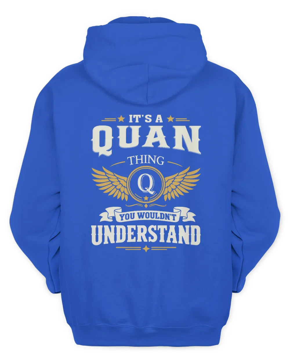 QUAN KT06-M008 It’s a [NAME] Thing – You Wouldn’t Understand | Personalized Vintage T-Shirt - Unisex Hoodie - Royal