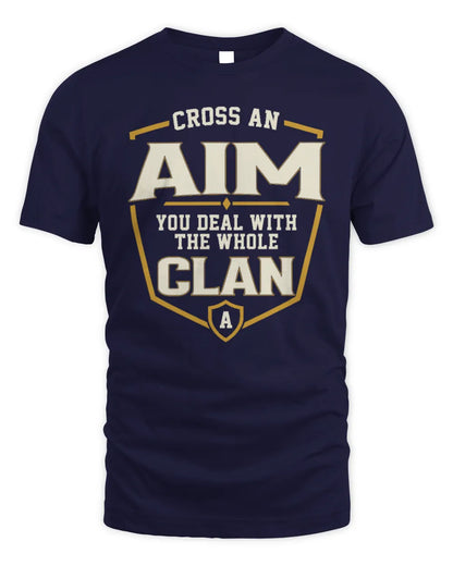 AIM NT1-K008 Cross A/An NAME, You Deal With the Whole Clan | Personalized Vintage T-Shirt - Unisex Standard T-Shirt - Navy