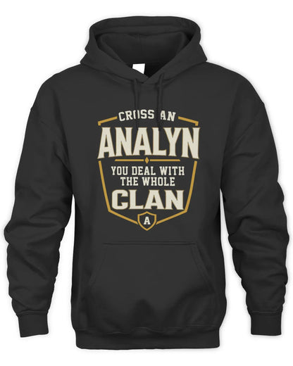 ANALYN NT1-K008 Cross A/An NAME, You Deal With the Whole Clan | Personalized Vintage T-Shirt - Unisex Hoodie - Black