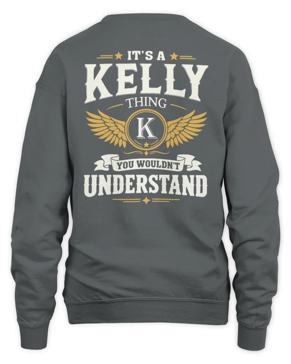 KELLY KT06-M008 It’s a [NAME] Thing – You Wouldn’t Understand | Personalized Vintage T-Shirt - Unisex Sweatshirt - Charcoal