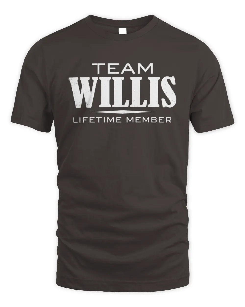 WILLIS BL62-K4-128 - Personalized “Team NAME Lifetime Member” - Unisex Standard T-Shirt - Dark Chocolate