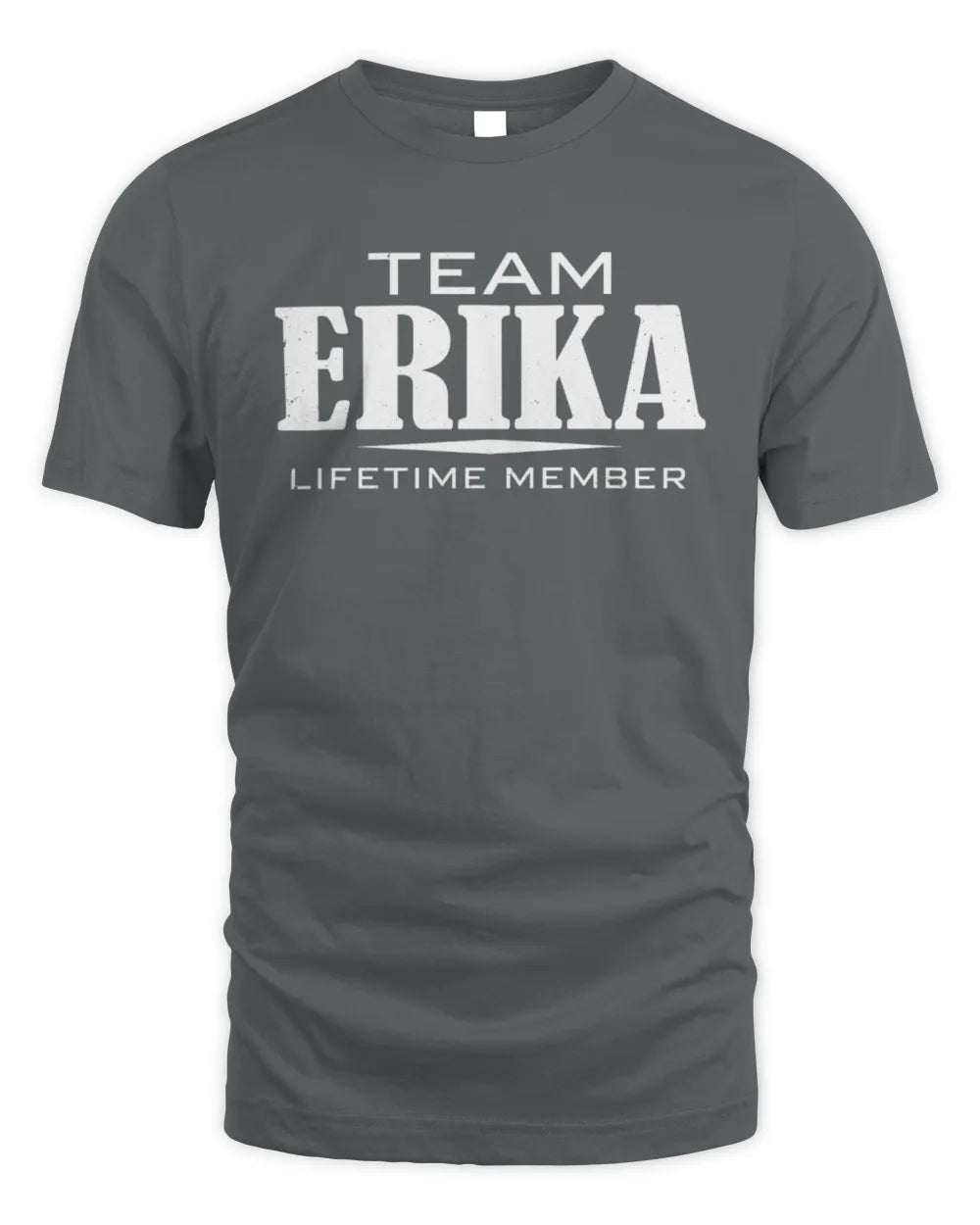 ERIKA BL62-K4-128 - Personalized “Team NAME Lifetime Member” - Unisex Standard T-Shirt - Charcoal