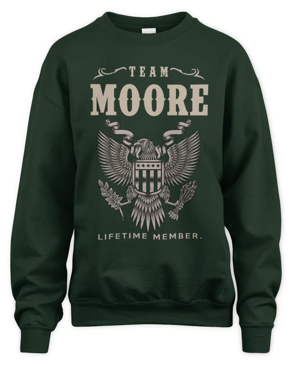 MOORE TP06-K82 – Personalized Classic Style Apparel “Team NAME Lifetime Member” - Unisex Sweatshirt - Forest Green