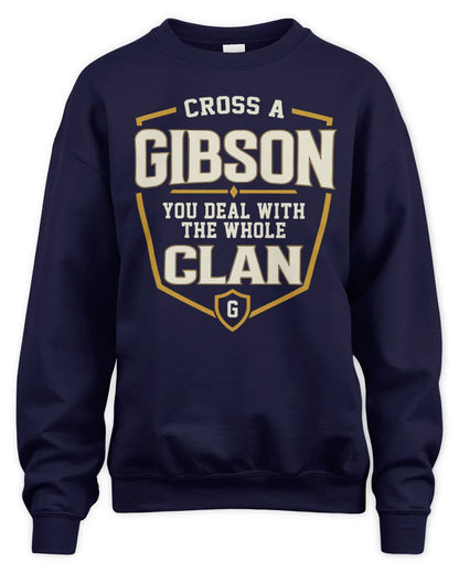 GIBSON NT1-K008 Cross A/An NAME, You Deal With the Whole Clan | Personalized Vintage T-Shirt - Unisex Sweatshirt - Navy