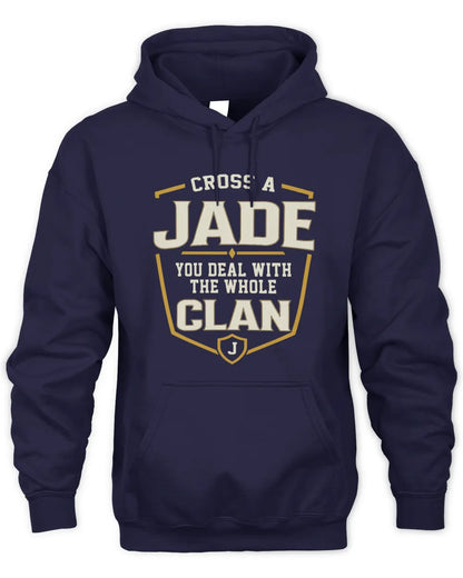 JADE NT1-K008 Cross A/An NAME, You Deal With the Whole Clan | Personalized Vintage T-Shirt - Unisex Hoodie - Navy
