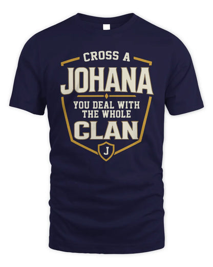 JOHANA NT1-K008 Cross A/An NAME, You Deal With the Whole Clan | Personalized Vintage T-Shirt - Unisex Standard T-Shirt - Navy