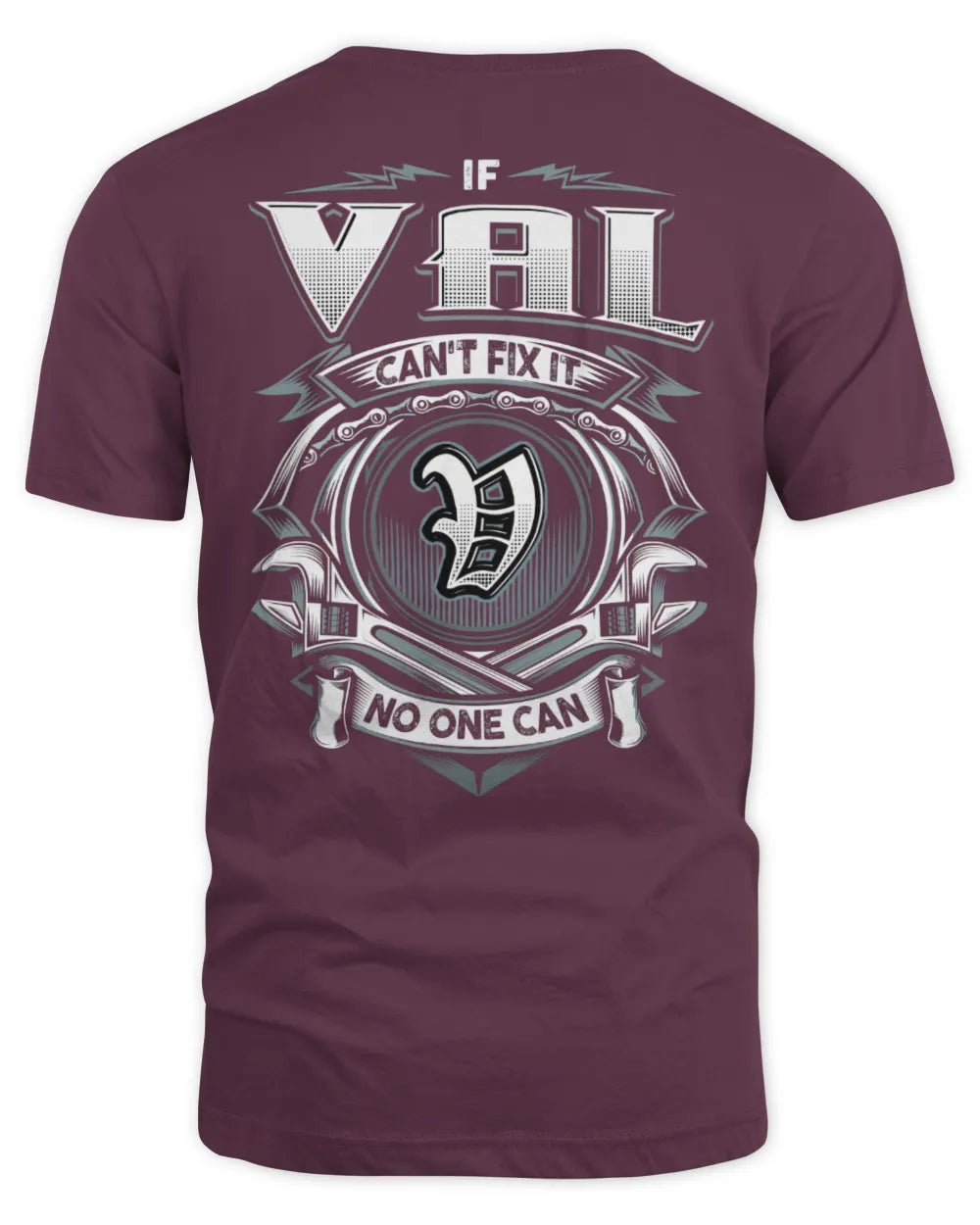VAL AP81-K4-626 - Personalized Ahmed Quote Apparel “If Ahmed Can't Fix It, No One Can” - Unisex Standard T-Shirt - Maroon