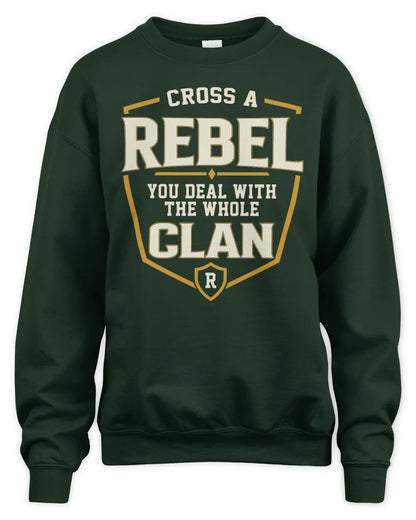 REBEL NT1-K008 Cross A/An NAME, You Deal With the Whole Clan | Personalized Vintage T-Shirt - Unisex Sweatshirt - Forest Green