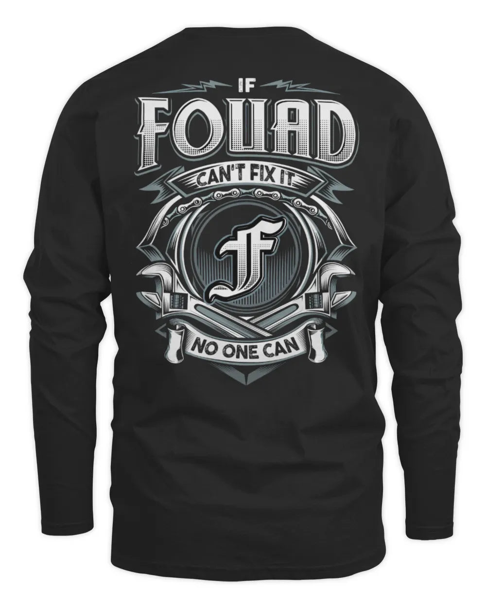 FOUAD AP81-K4-626 - Personalized Ahmed Quote Apparel “If Ahmed Can't Fix It, No One Can” - Men's Long Sleeved T-Shirt - Black