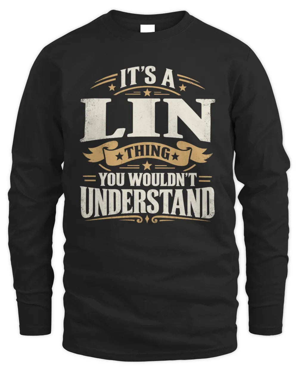 LIN P08 TH51 - Personalized “It’s a/an [NAME] Thing – You Wouldn’t Understand” Shirt - Men's Long Sleeved T-Shirt - Black
