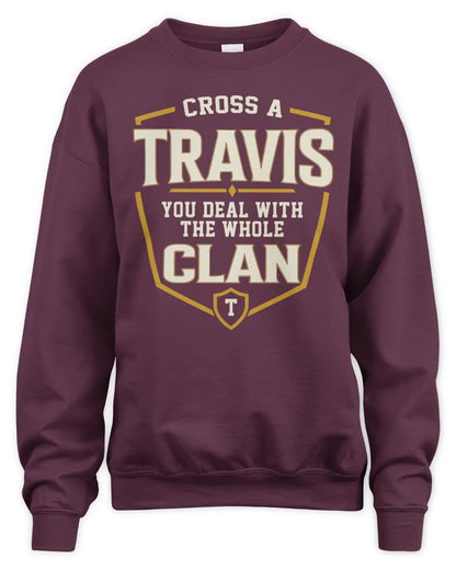TRAVIS NT1-K008 Cross A/An NAME, You Deal With the Whole Clan | Personalized Vintage T-Shirt - Unisex Sweatshirt - Maroon