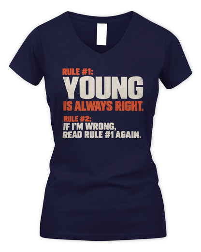 YOUNG NP1-H006 - Always Right Personalized Name T-Shirt – Funny Custom Name Shirt - Women's V-Neck T-Shirt - Navy