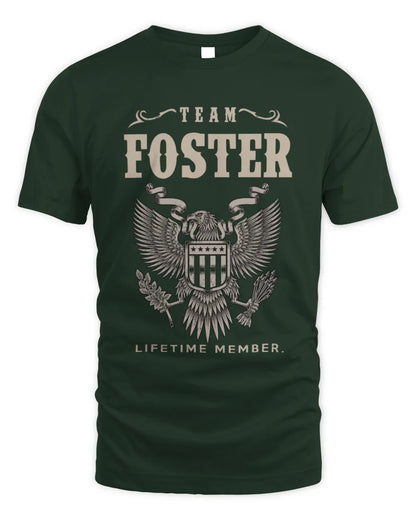 FOSTER TP06-K82 – Personalized Classic Style Apparel “Team NAME Lifetime Member” - Unisex Standard T-Shirt - Forest Green