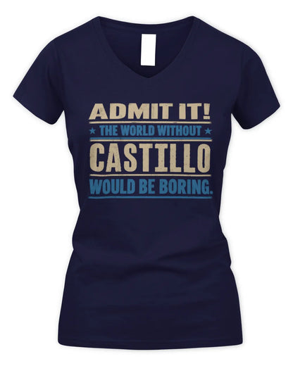 CASTILLO TP68-K2-968 – Personalized Funny Quote Apparel “The World Without NAME Would Be Boring” - Women's V-Neck T-Shirt - Navy