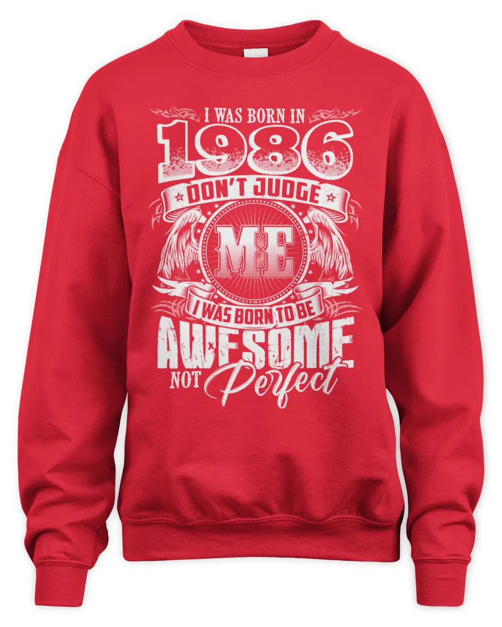 1986 HH89-K2 – Awesome Birth Year Quote T-Shirt - Unisex Sweatshirt - Red