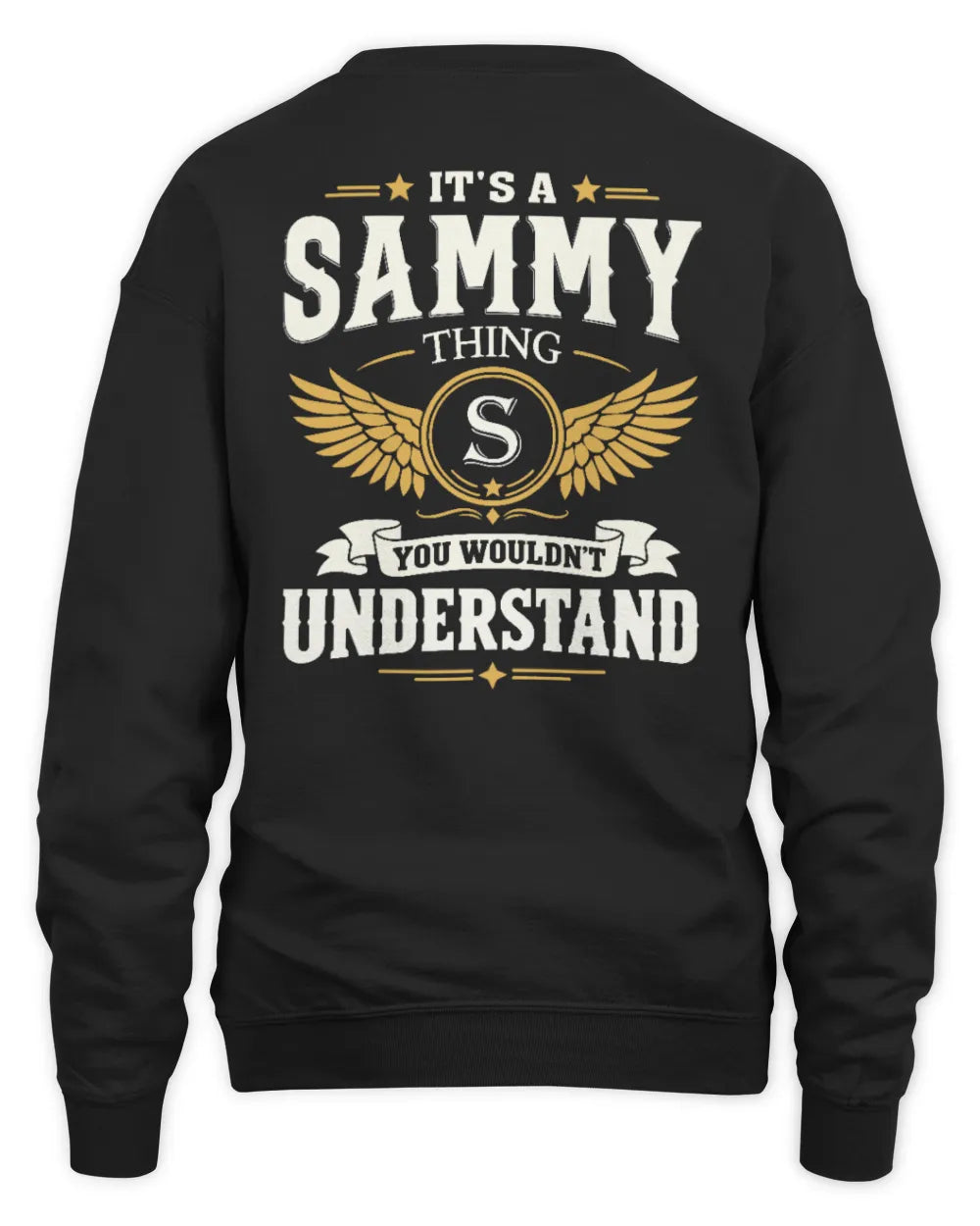 SAMMY KT06-M008 It’s a [NAME] Thing – You Wouldn’t Understand | Personalized Vintage T-Shirt - Unisex Sweatshirt - Black