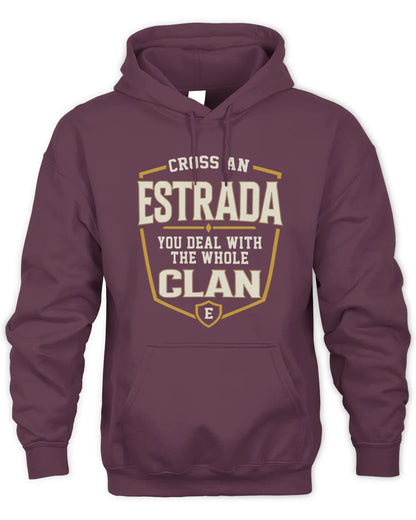 ESTRADA NT1-K008 Cross A/An NAME, You Deal With the Whole Clan | Personalized Vintage T-Shirt - Unisex Hoodie - Maroon
