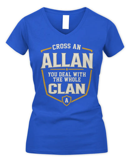 ALLAN NT1-K008 Cross A/An NAME, You Deal With the Whole Clan | Personalized Vintage T-Shirt - Women's V-Neck T-Shirt - Royal
