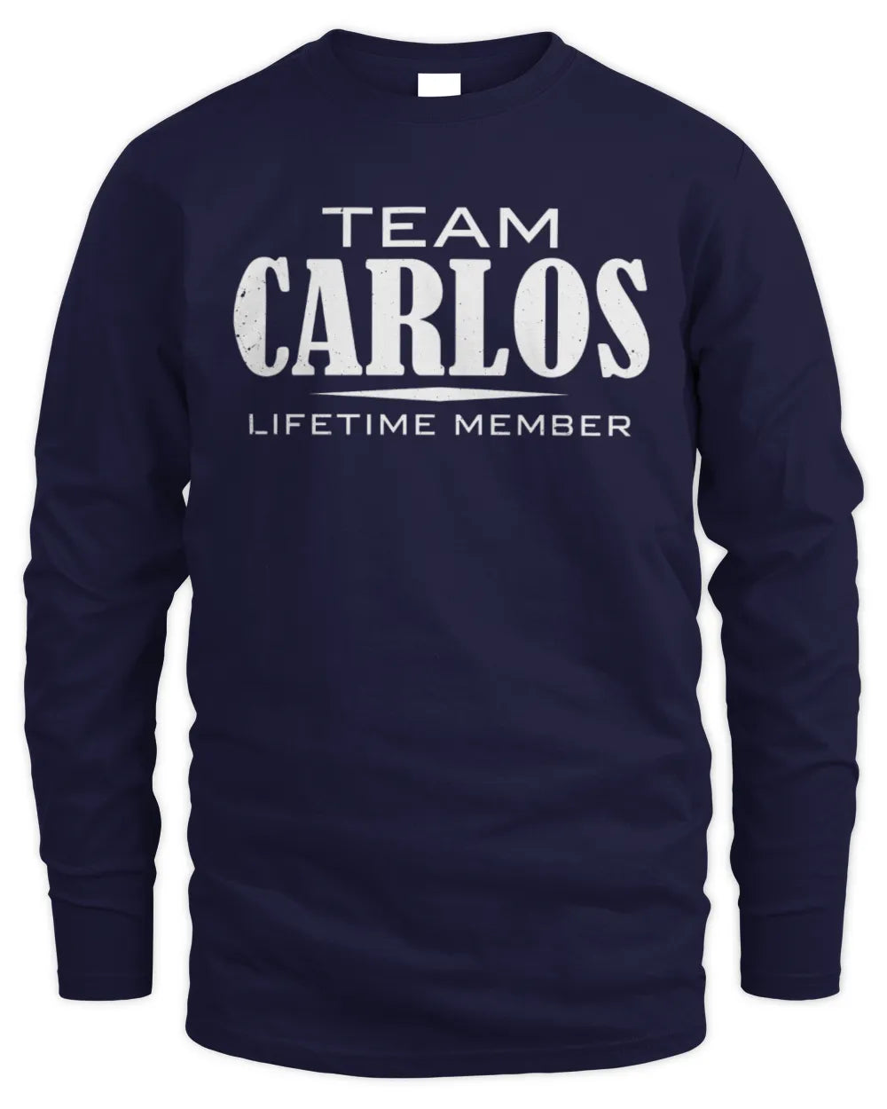 CARLOS BL62-K4-128 - Personalized “Team NAME Lifetime Member” - Men's Long Sleeved T-Shirt - Navy