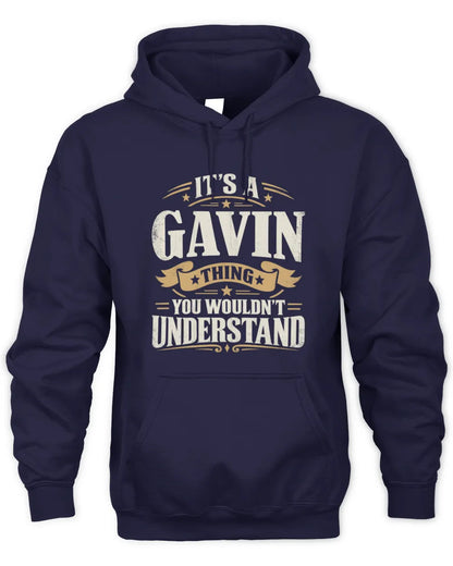 GAVIN P08 TH51 - Personalized “It’s a/an [NAME] Thing – You Wouldn’t Understand” Shirt - Unisex Hoodie - Navy
