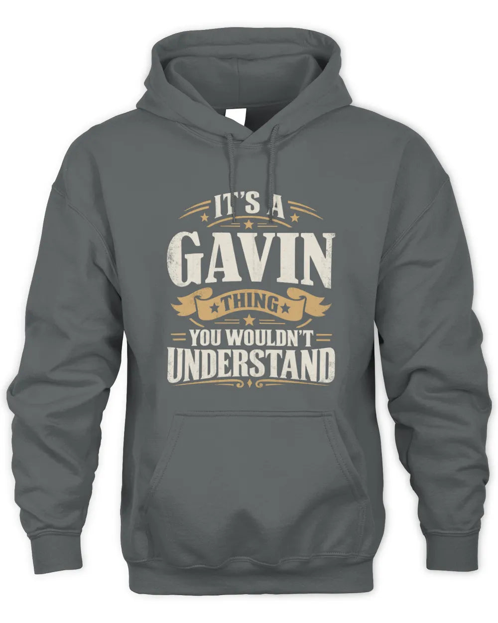GAVIN P08 TH51 - Personalized “It’s a/an [NAME] Thing – You Wouldn’t Understand” Shirt - Unisex Hoodie - Charcoal