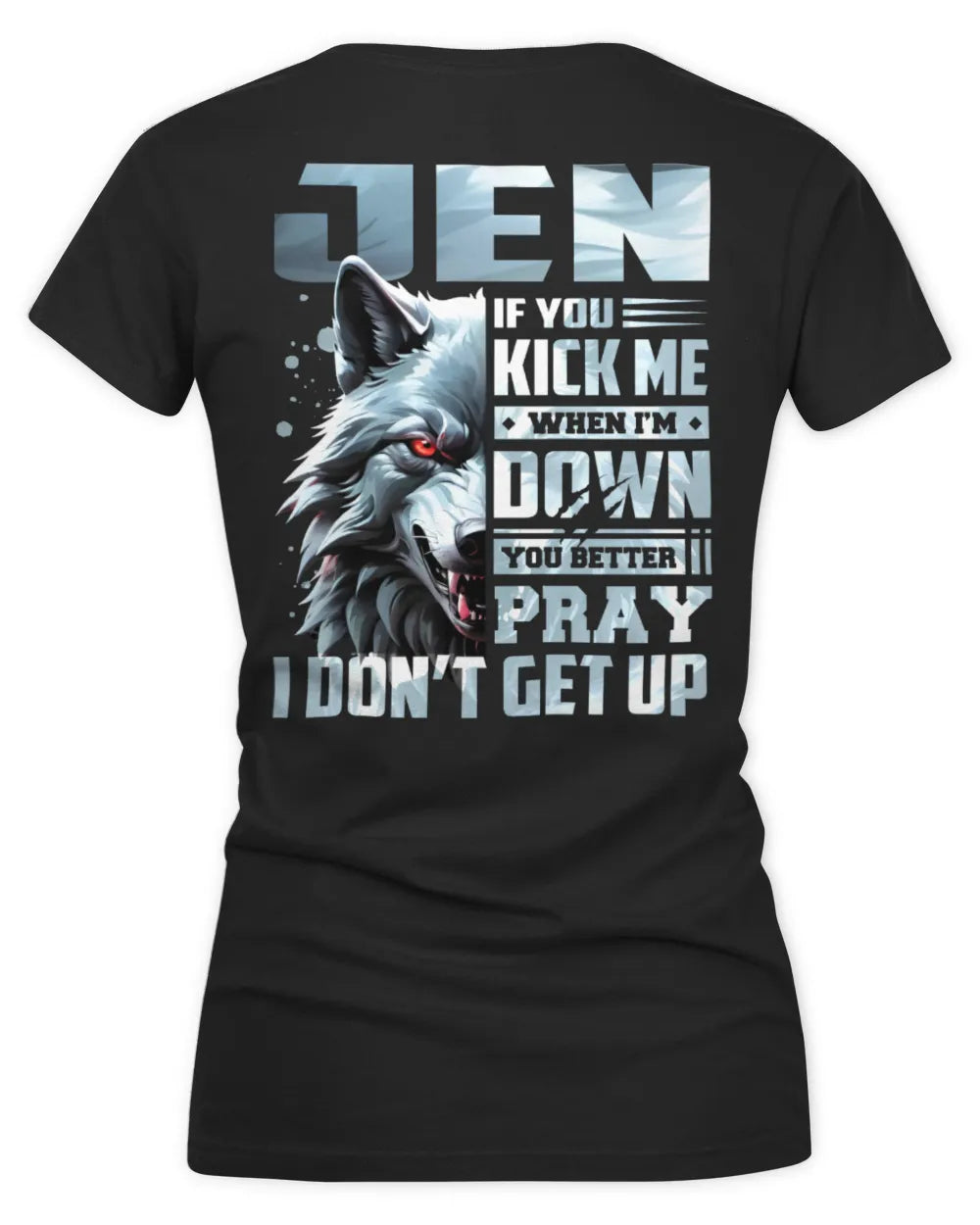 JEN AP62-K4-666 - Personalized Fierce Wolf Quote Apparel “If You Kick Me When I’m Down, You Better Pray I Don’t Get Up” - Women's V-Neck T-Shirt - Black