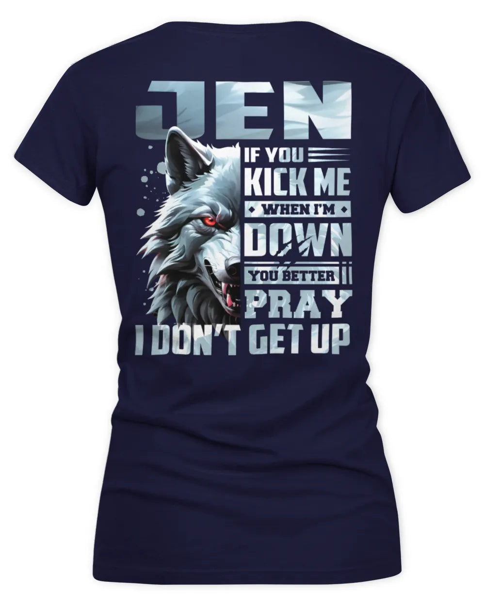 JEN AP62-K4-666 - Personalized Fierce Wolf Quote Apparel “If You Kick Me When I’m Down, You Better Pray I Don’t Get Up” - Women's V-Neck T-Shirt - Navy