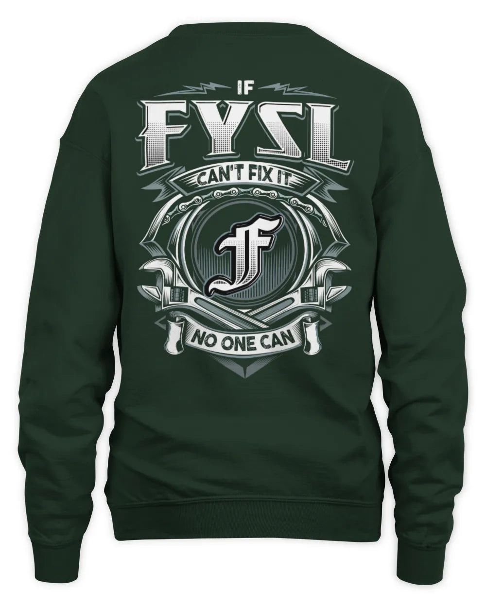 FYSL AP81-K4-626 - Personalized Ahmed Quote Apparel “If Ahmed Can't Fix It, No One Can” - Unisex Sweatshirt - Forest Green