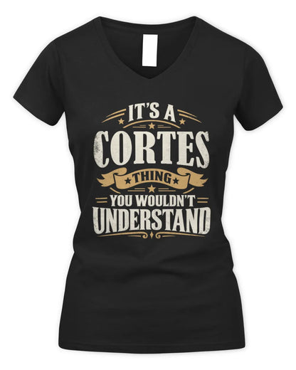 CORTES P08 TH51 - Personalized “It’s a/an [NAME] Thing – You Wouldn’t Understand” Shirt - Women's V-Neck T-Shirt - Black