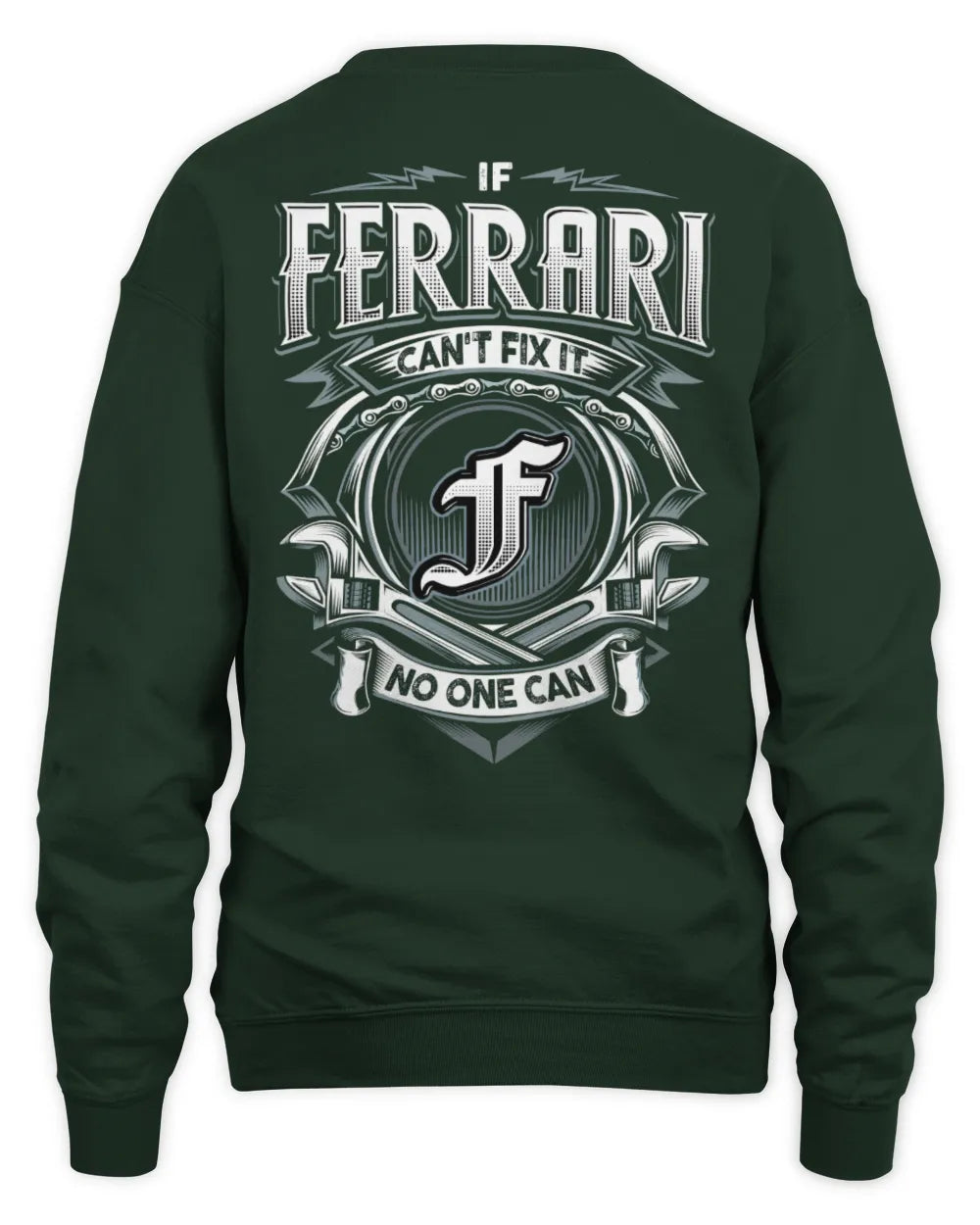 FERRARI AP81-K4-626 - Personalized Ahmed Quote Apparel “If Ahmed Can't Fix It, No One Can” - Unisex Sweatshirt - Forest Green