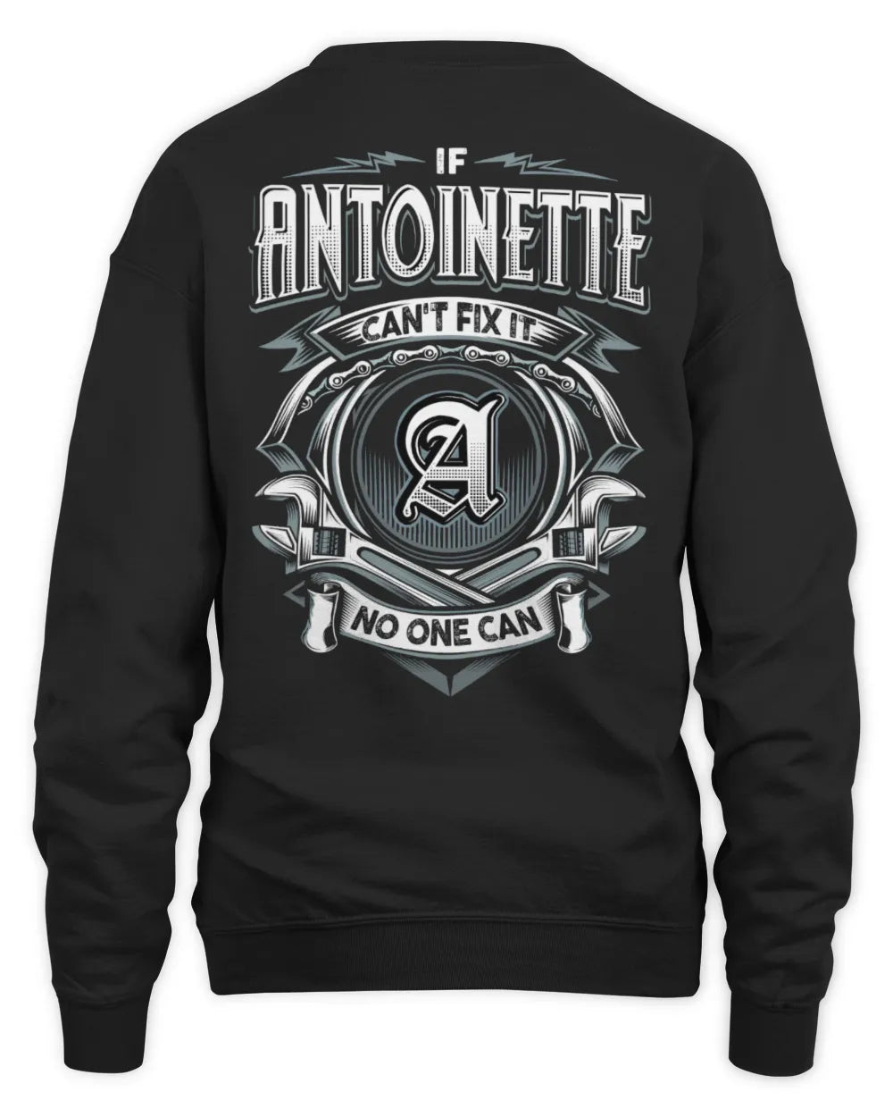 ANTOINETTE AP81-K4-626 - Personalized Ahmed Quote Apparel “If Ahmed Can't Fix It, No One Can” - Unisex Sweatshirt - Black