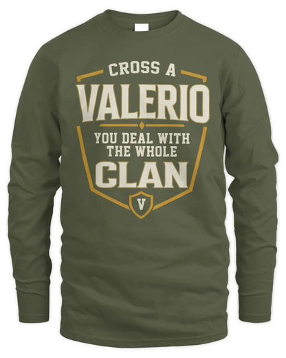 VALERIO NT1-K008 Cross A/An NAME, You Deal With the Whole Clan | Personalized Vintage T-Shirt - Men's Long Sleeved T-Shirt - Military Green