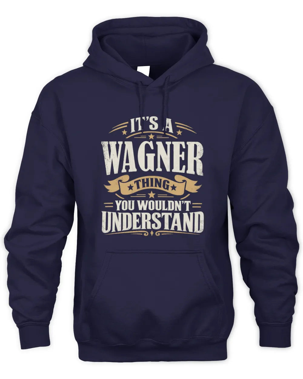 WAGNER P08 TH51 - Personalized “It’s a/an [NAME] Thing – You Wouldn’t Understand” Shirt - Unisex Hoodie - Navy