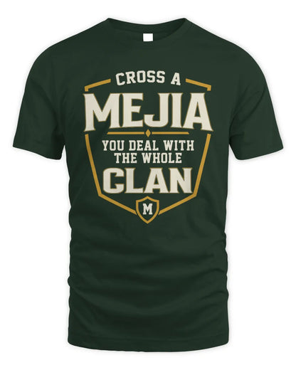 MEJIA NT1-K008 Cross A/An NAME, You Deal With the Whole Clan | Personalized Vintage T-Shirt - Unisex Standard T-Shirt - Forest Green