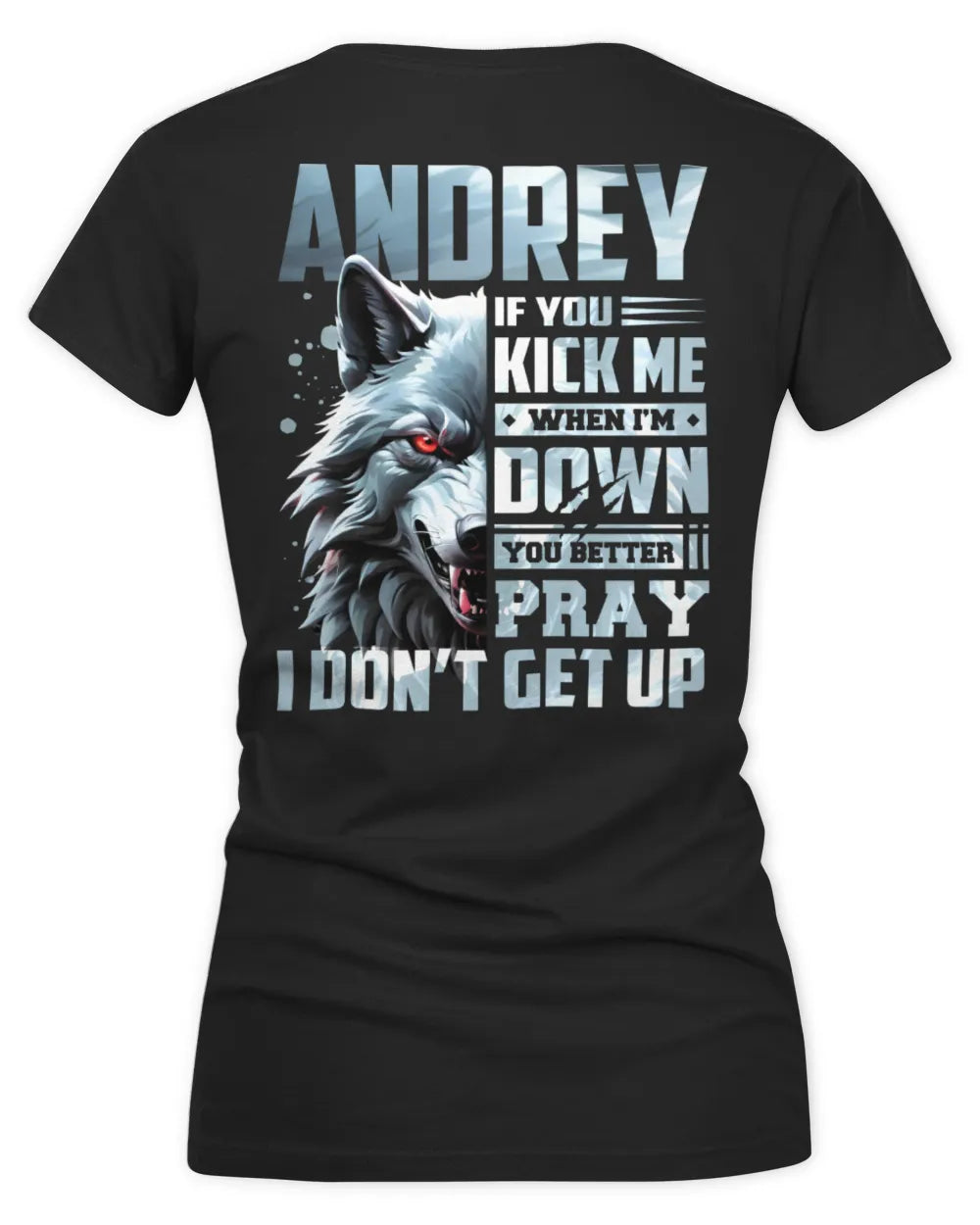 ANDREY AP62-K4-666 - Personalized Fierce Wolf Quote Apparel “If You Kick Me When I’m Down, You Better Pray I Don’t Get Up” - Women's V-Neck T-Shirt - Black