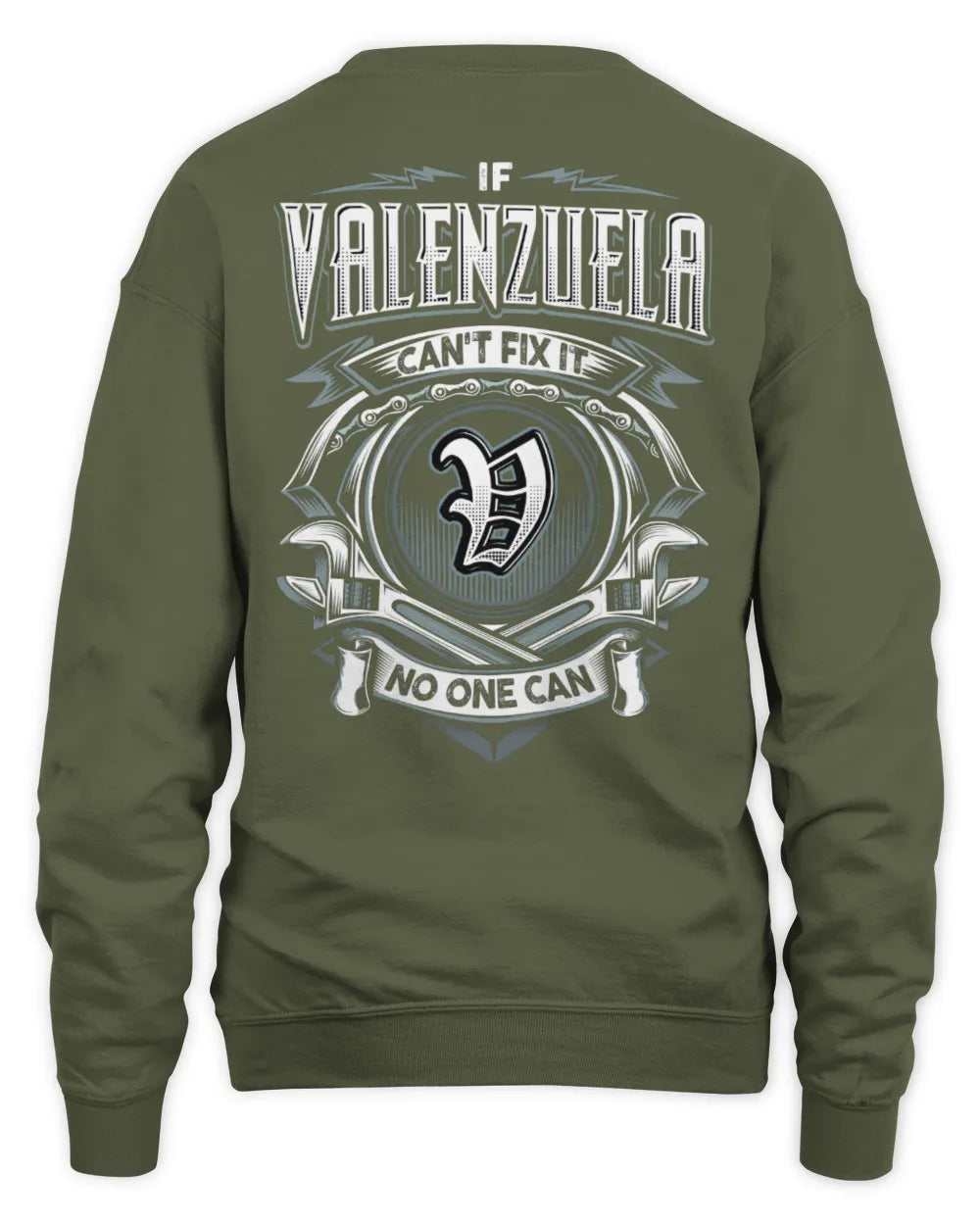 VALENZUELA AP81-K4-626 - Personalized Ahmed Quote Apparel “If Ahmed Can't Fix It, No One Can” - Unisex Sweatshirt - Military Green