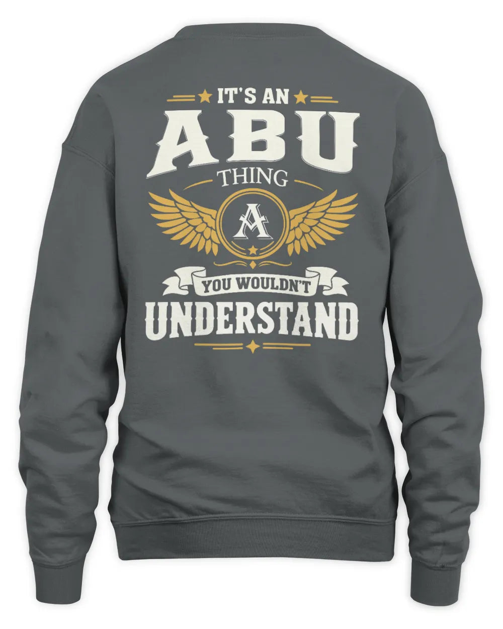 ABU KT06-M008 It’s a [NAME] Thing – You Wouldn’t Understand | Personalized Vintage T-Shirt - Unisex Sweatshirt - Charcoal