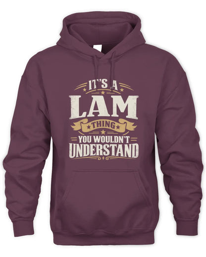 LAM P08 TH51 - Personalized “It’s a/an [NAME] Thing – You Wouldn’t Understand” Shirt - Unisex Hoodie - Maroon